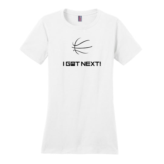 Disal Custom Ladies Tee "I Got Next" - DM104L (color options available)