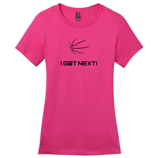 Disal Custom Ladies Tee "I Got Next" - DM104L (color options available)