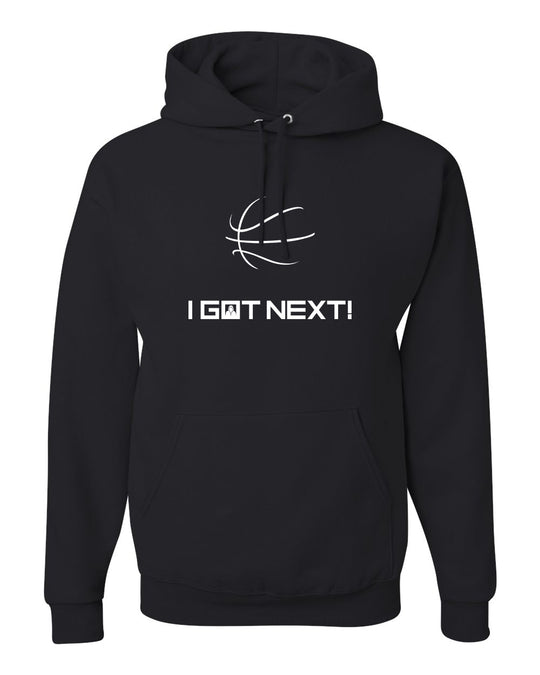 Disal Custom Adult Hoodie "I Got Next" - 996MR (color options available)