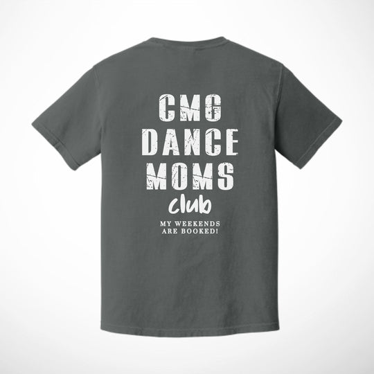 CMG Dance Moms Club Comfort Colors Tee