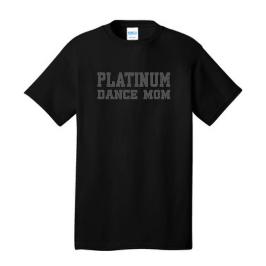 Platinum Dance Mom Cotton Tee