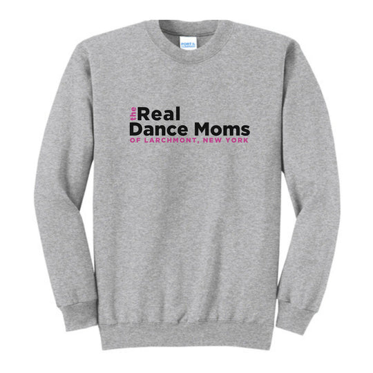 The Real Dance Moms Crewneck