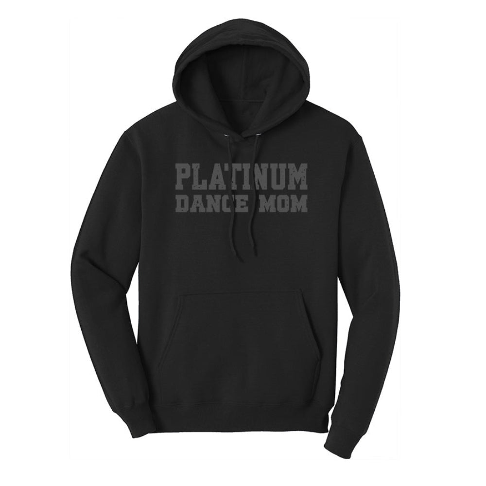 Platinum Dance Mom Hoodie